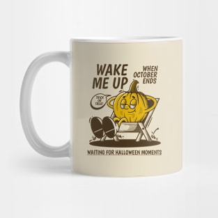 Wake me up when october ends Mug